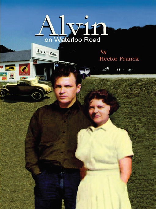 Title details for Alvin, on Waterloo Road by Hecktor Franck - Available